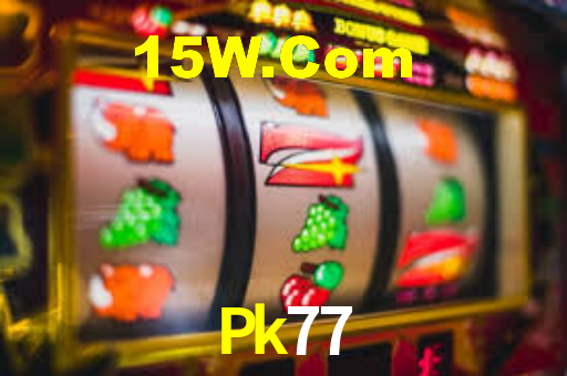 Pk77,Pk77 Bet